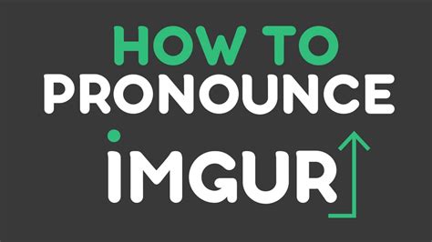 how to pronounce imgur